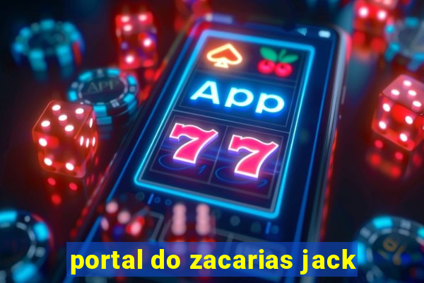 portal do zacarias jack